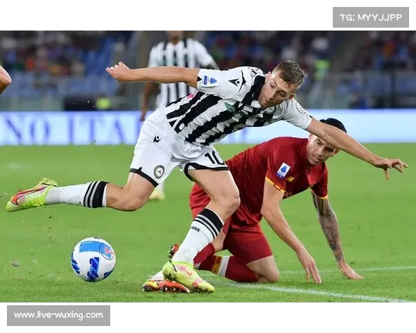 乌迪内斯vs罗马半场控球率57%，进攻效率低下